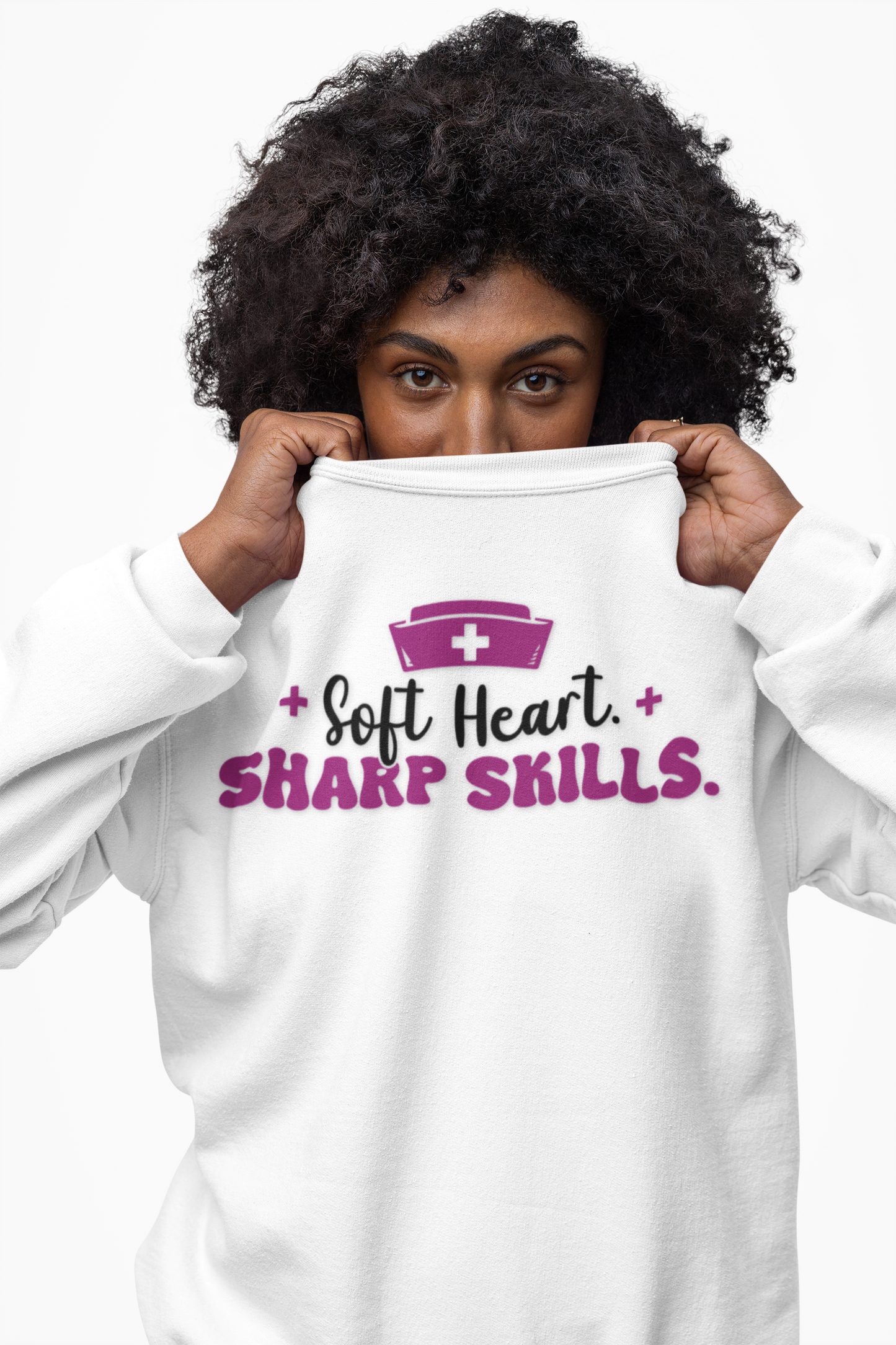 Nurse Crewneck Sweatshirt "Soft Heart. Sharp Skills." Comfort Pullover for Nurses